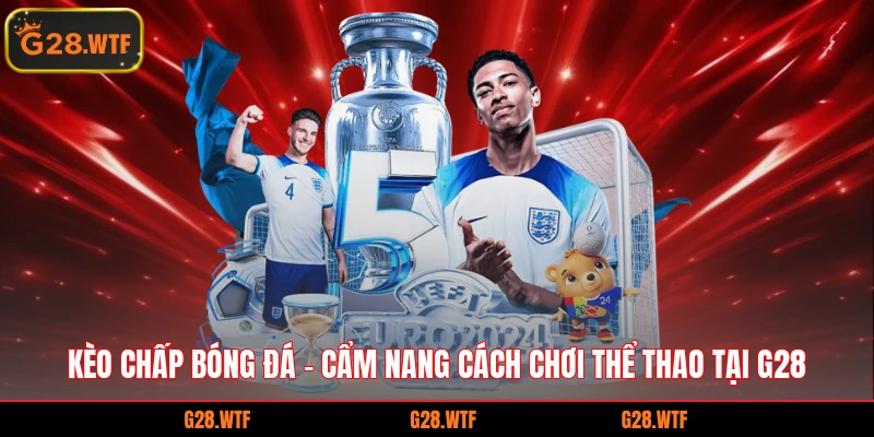 kèo chấp bóng đá