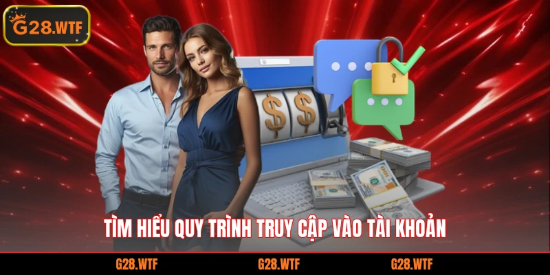 Tìm hiểu quy trình đăng nhập